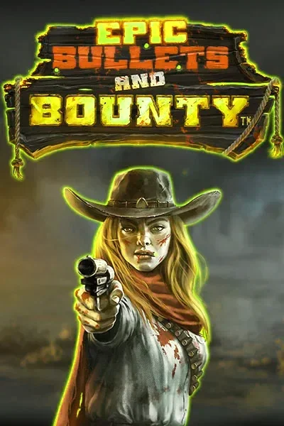 Epic Bullets & Bounty — Hacksaw Gaming — Bankonbet